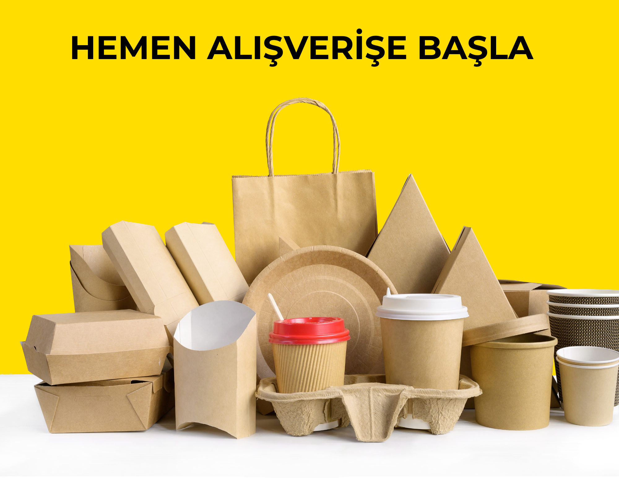 HEMEN ALIŞVERİŞE BAŞLA