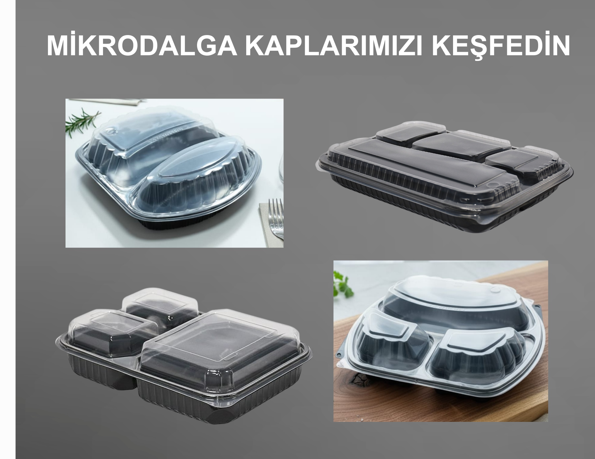MİKRODALGA KAPLARIMIZI KEŞFEDİN